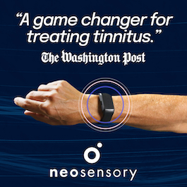 Neosensory - a game changer for treating tinnitus