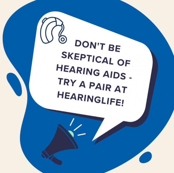 Try hearing aids