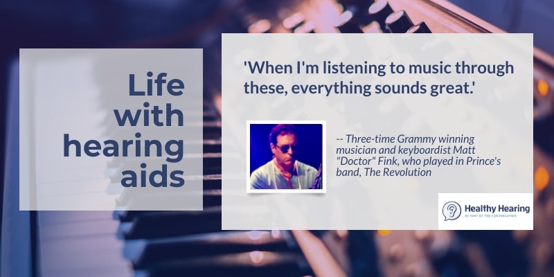 Infographic with a quote from Dr. Matt Fink, who played in Prince's The Revolution band as a keyboardist and now wears hearing iads. 